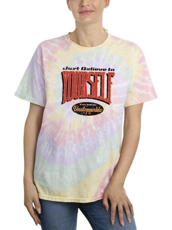 Believe In Yourself Grunge Tie Dye Tee -Image by Shutterstock - Image 2