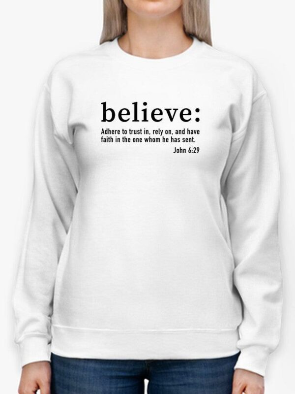 Believe Text Sweatshirt Women's -GoatDeals Designs - Image 2