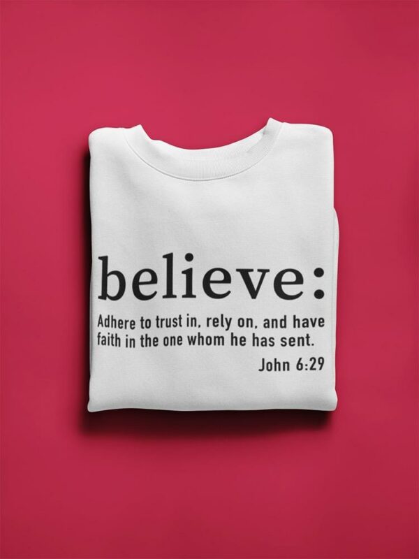 Believe Text Sweatshirt Women's -GoatDeals Designs - Image 3