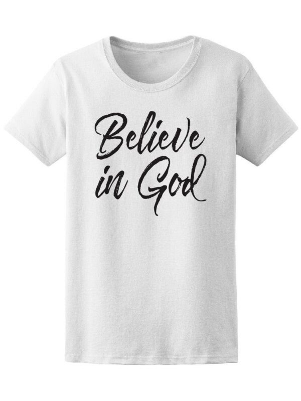 Wordart Believe In God Tee Men's -Image by Shutterstock