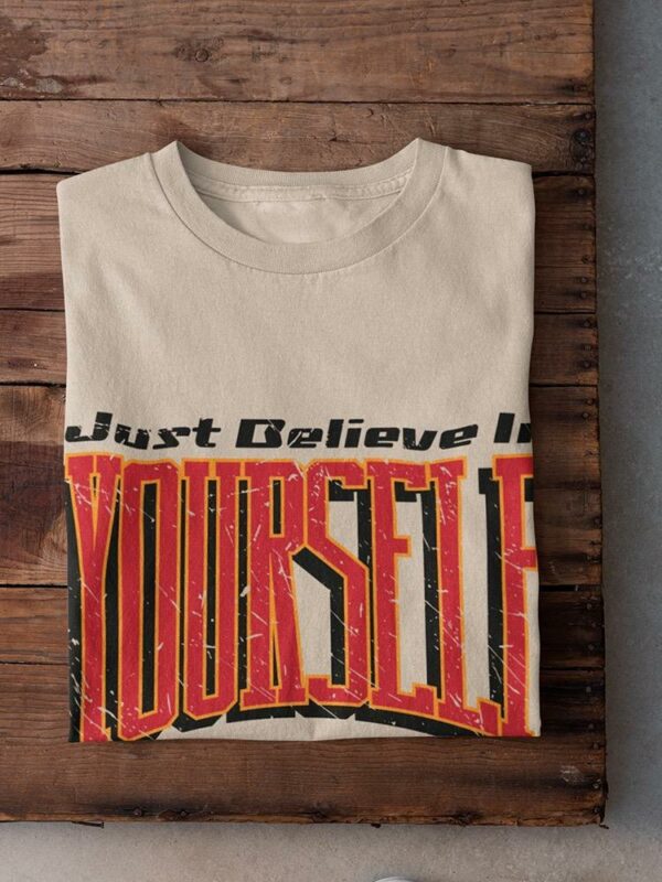 Believe In Yourself Grunge T-shirt -Image by Shutterstock - Image 12