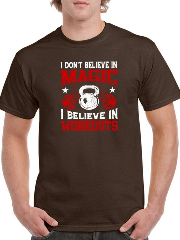 I Believe In Workouts T-shirt -Image by Shutterstock - Image 2