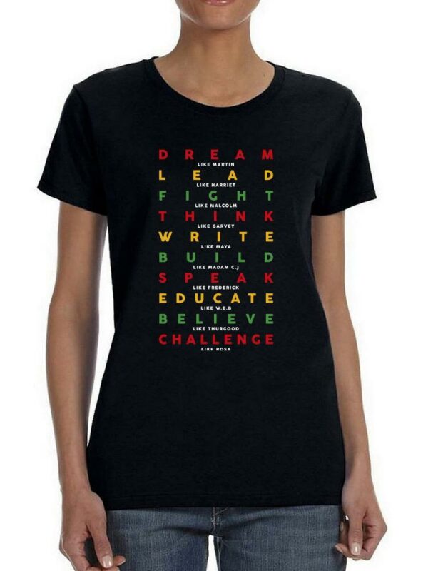 Dream, Lead, Educate Believe T-shirt -SmartPrintsInk Designs - Image 6