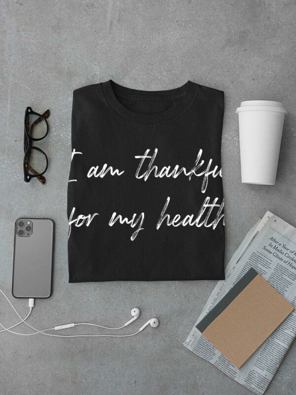 Im Thankful For My Health Men's T-Shirt - Image 3